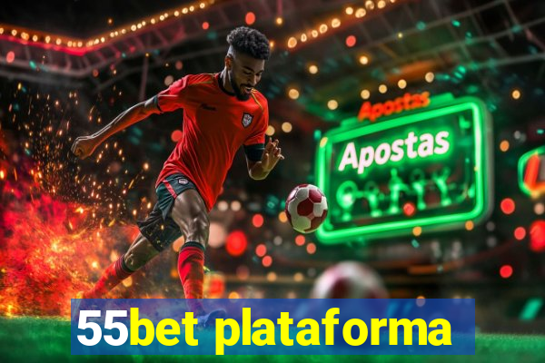 55bet plataforma